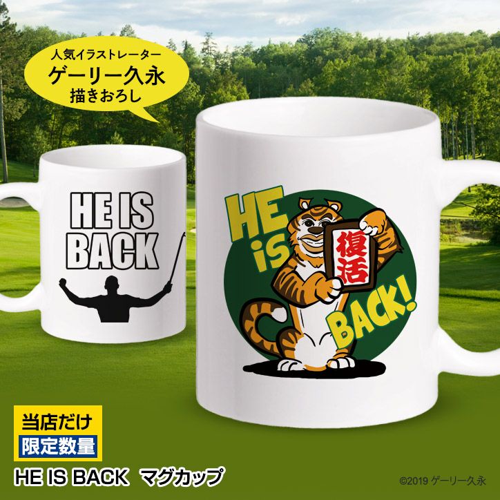 HE IS BACK マグカップ1